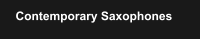 Contemporary Saxophones