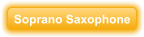 Soprano Saxophone
