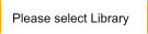 Please select Library